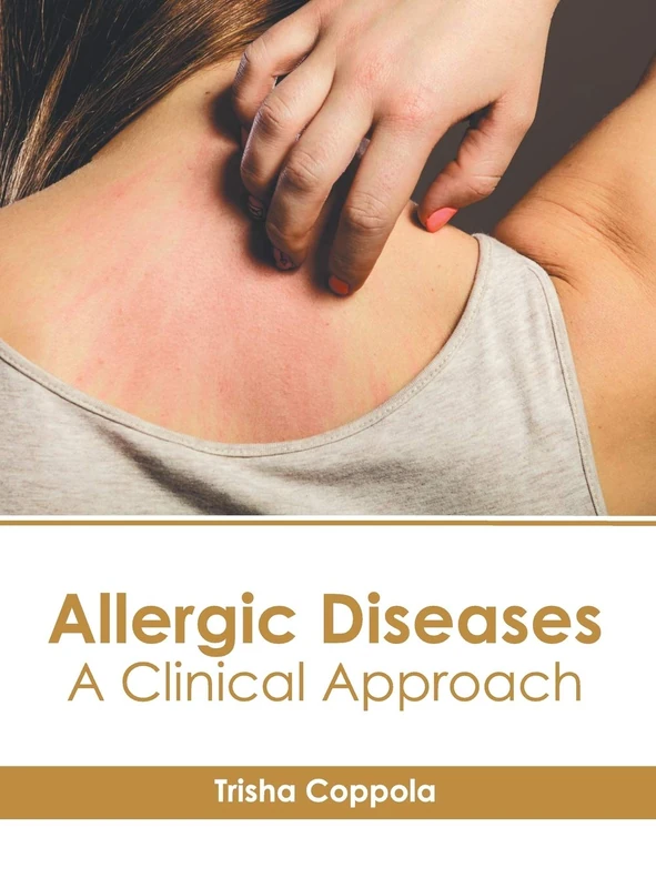 Allergic Diseases: A Clinical Approach