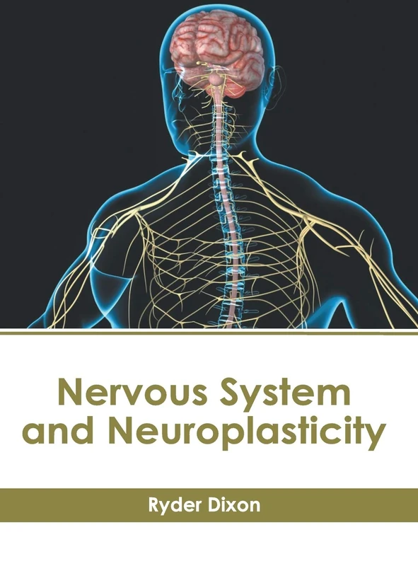 Nervous System and Neuroplasticity