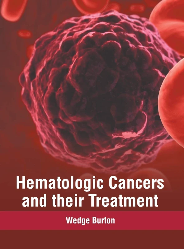 Hematologic Cancers and Their Treatment