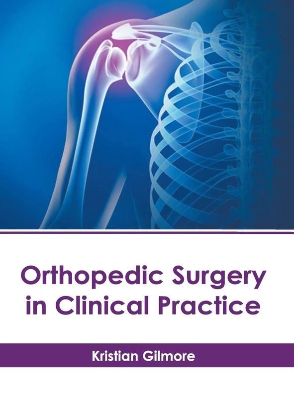 Orthopedic Surgery in Clinical Practice