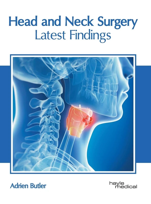 Head and Neck Surgery: Latest Findings