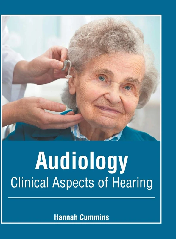 Audiology: Clinical Aspects of Hearing