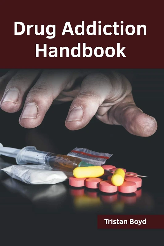 Drug Addiction Handbook