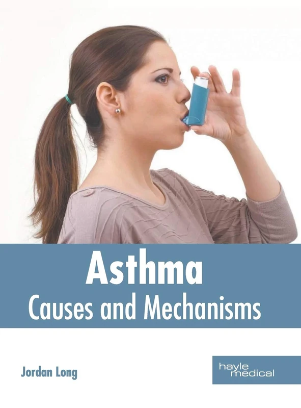 Asthma: Causes and Mechanisms