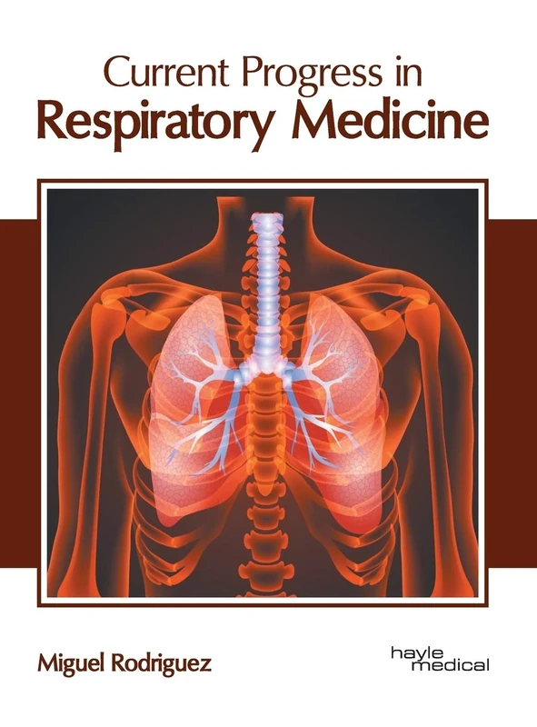 Current Progress in Respiratory Medicine