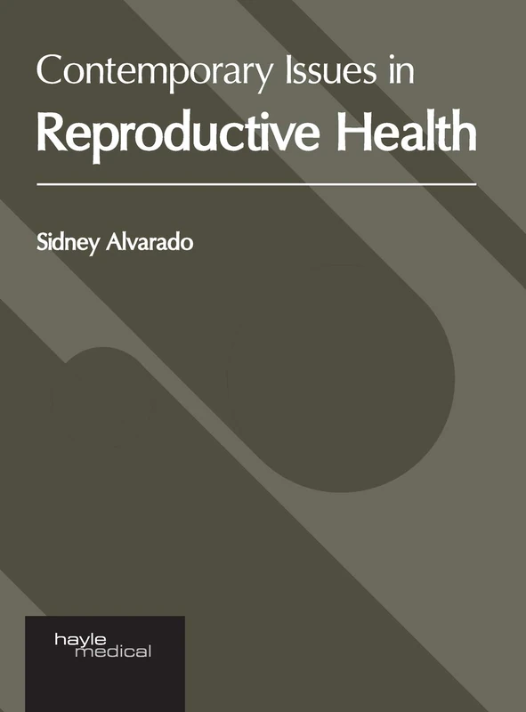 Contemporary Issues in Reproductive Health