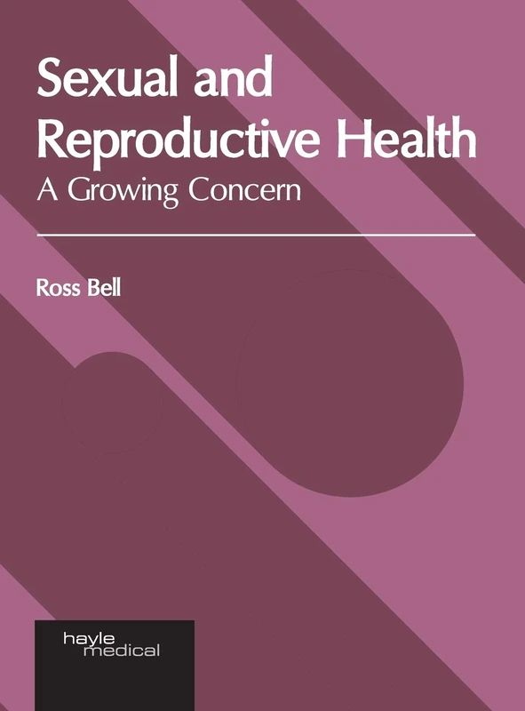Sexual and Reproductive Health: A Growing Concern