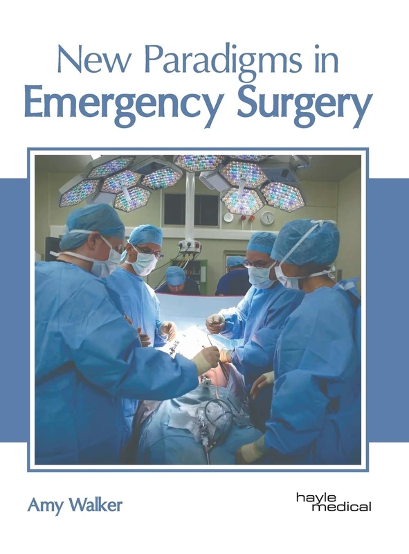 New Paradigms in Emergency Surgery