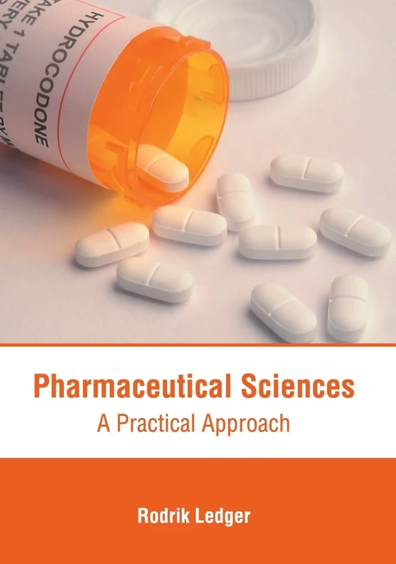 Pharmaceutical Sciences: A Practical Approach