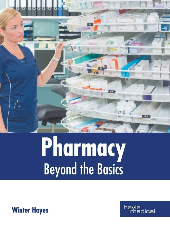 Pharmacy: Beyond the Basics