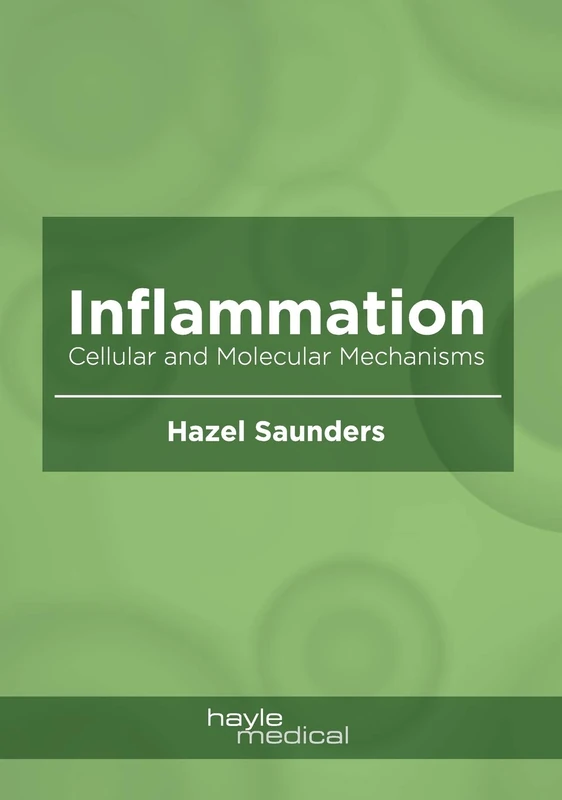 Inflammation: Cellular and Molecular Mechanisms