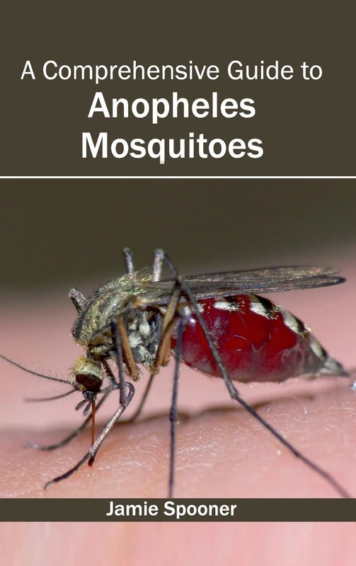 Comprehensive Guide to Anopheles Mosquitoes