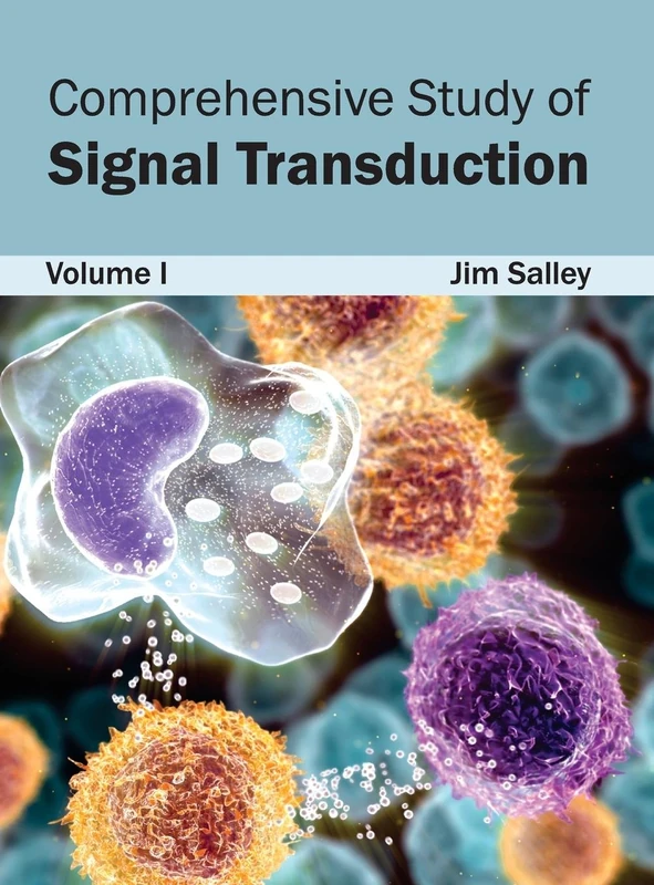 Comprehensive Study of Signal Transduction: Volume I: 1