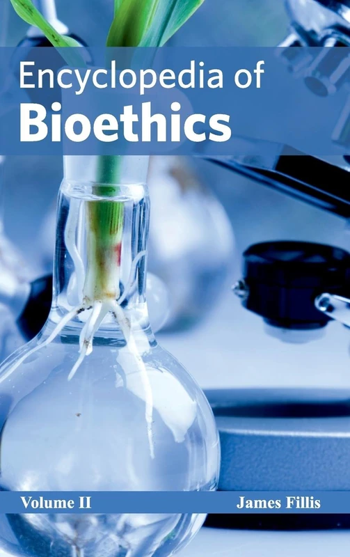 Encyclopedia of Bioethics: Volume II: 2