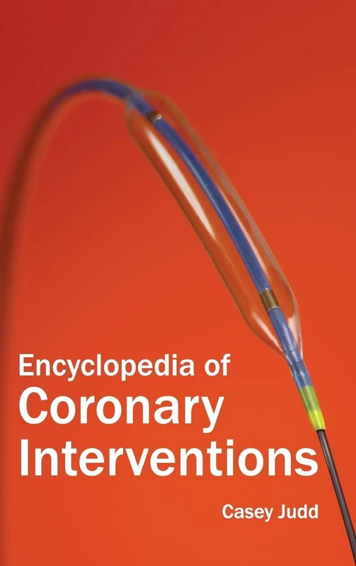 Encyclopedia of Coronary Interventions