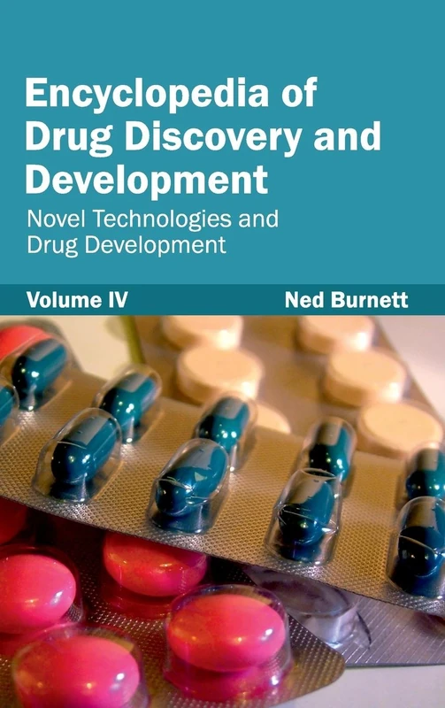 Encyclopedia of Drug Discovery and Development: Volume IV (Novel Technologies and Drug Development): 4