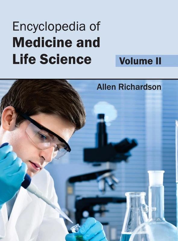 Encyclopedia of Medicine and Life Science: Volume II: 2