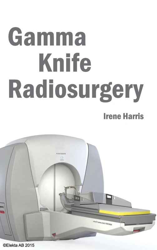 Foster Academics Gamma Knife Radiosurgery - Medical Text
