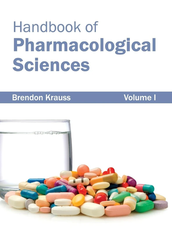 Handbook of Pharmacological Sciences: Volume I: 1