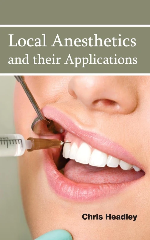 Local Anesthetics and Their Applications - Image 1