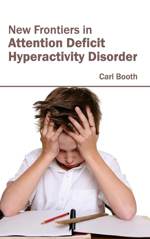 New Frontiers in Attention Deficit Hyperactivity Disorder