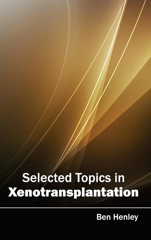 Selected Topics in Xenotransplantation - Image 1