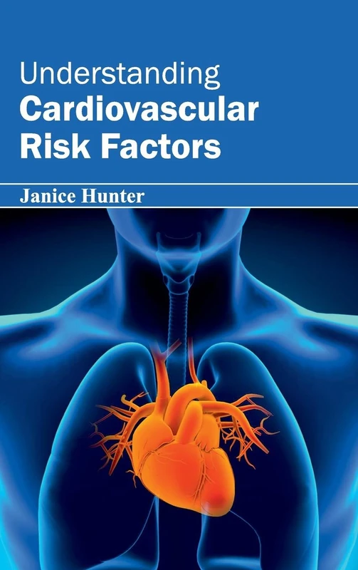 Understanding Cardiovascular Risk Factors