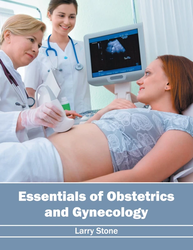 Essentials of Obstetrics and Gynecology