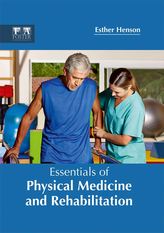 Essentials of Physical Medicine and Rehabilitation