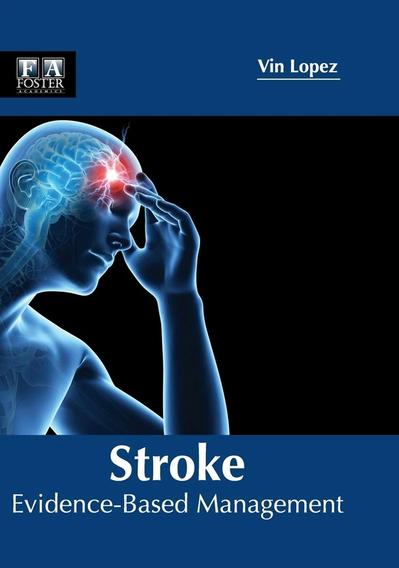 Stroke: Evidence-Based Management