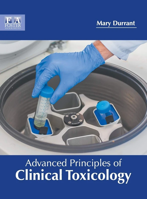 Advanced Principles of Clinical Toxicology