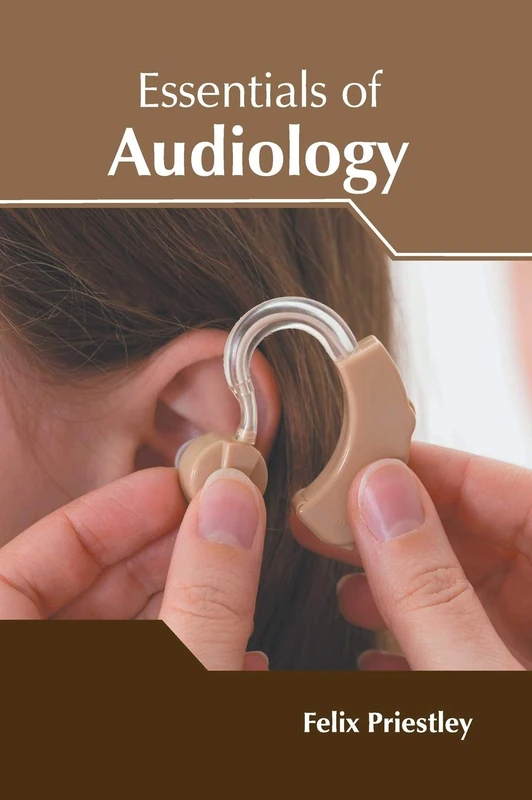Essentials of Audiology