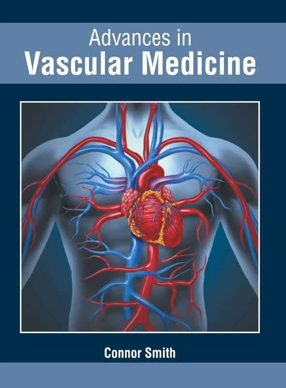 Advances in Vascular Medicine - Foster Academics Book