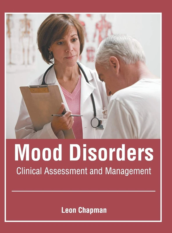 Mood Disorders: Clinical Assessment and Management