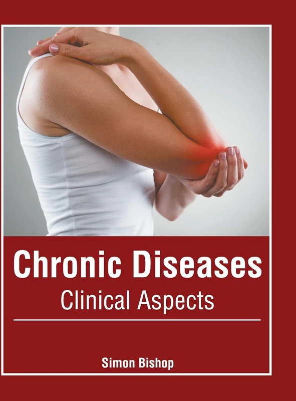 Foster Academics Chronic Diseases: Clinical Aspects Book
