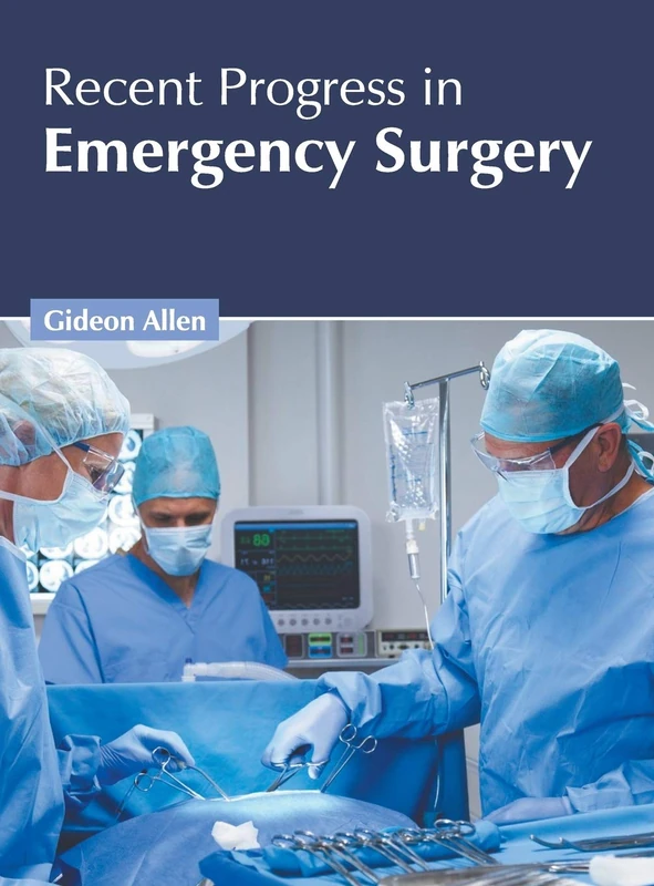 Recent Progress in Emergency Surgery
