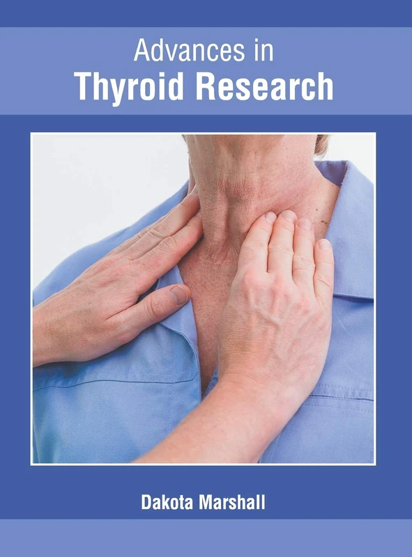 Advances in Thyroid Research