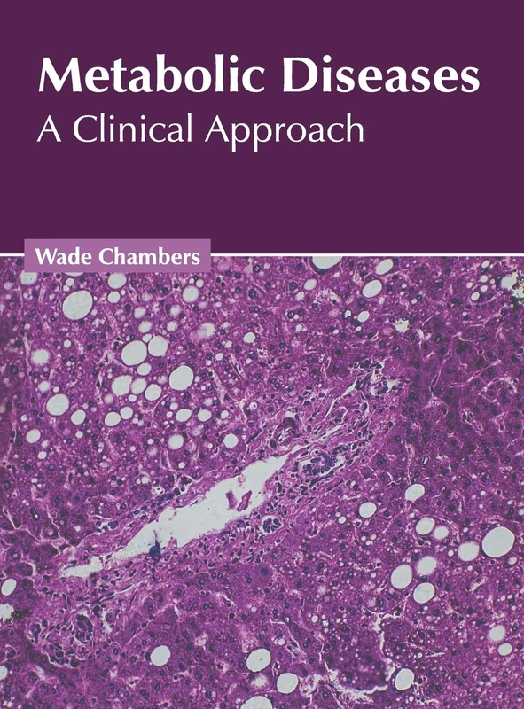 Metabolic Diseases: A Clinical Approach