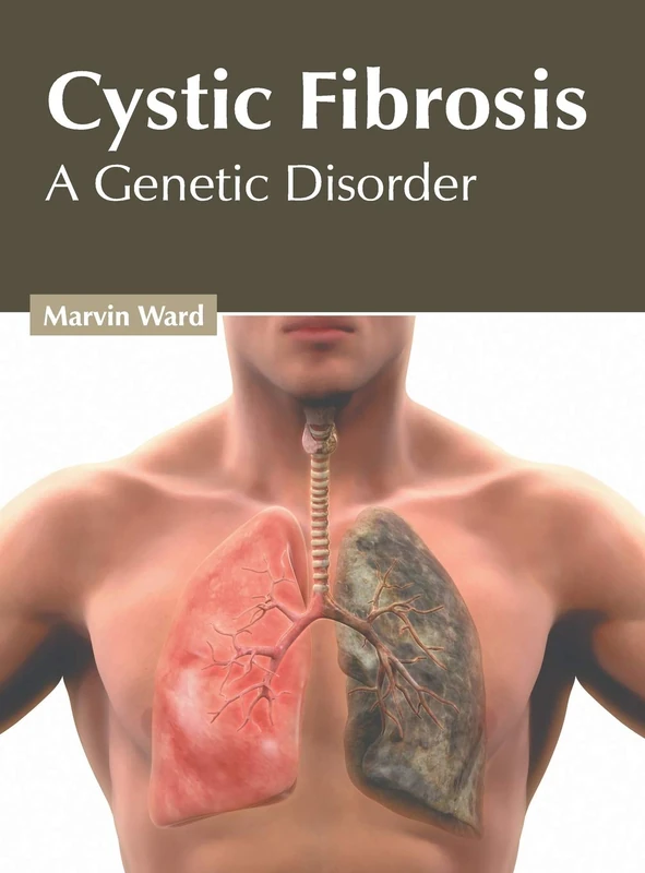 Cystic Fibrosis: A Genetic Disorder