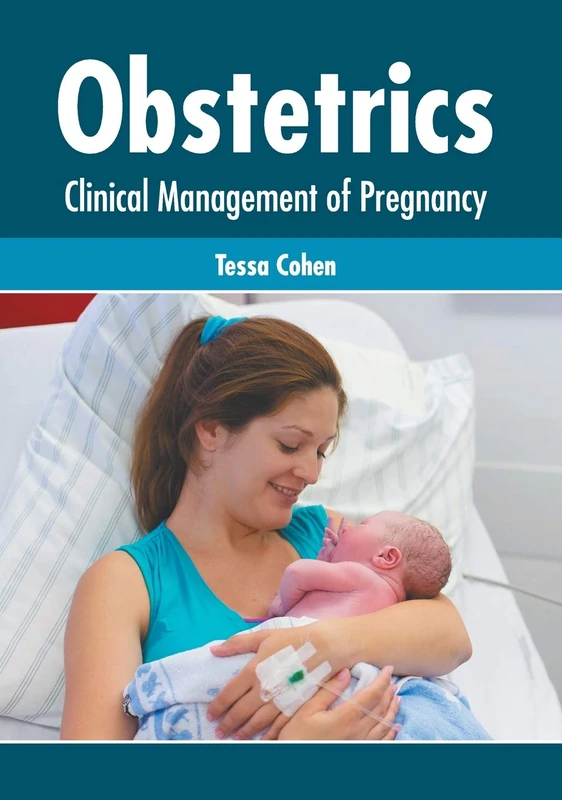 Obstetrics: Clinical Management of Pregnancy