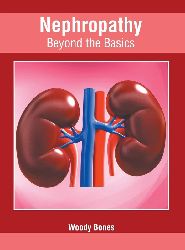 Nephropathy: Beyond the Basics