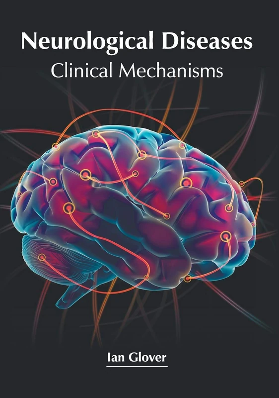 Neurological Diseases: Clinical Mechanisms