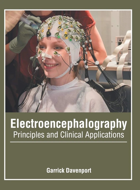 Electroencephalography: Principles and Clinical Applications