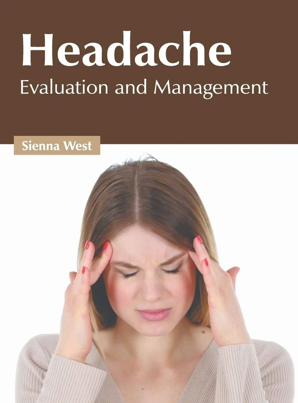 Headache: Evaluation and Management