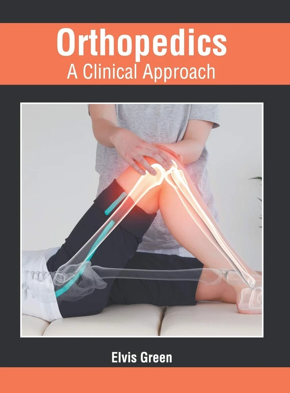 Foster Academics - Orthopedics: A Clinical Approach Book