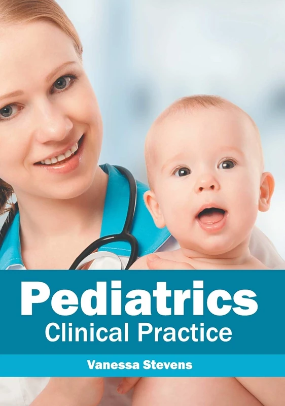 Pediatrics: Clinical Practice
