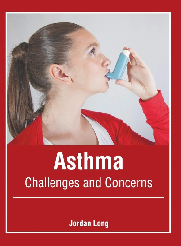 Asthma: Challenges and Concerns