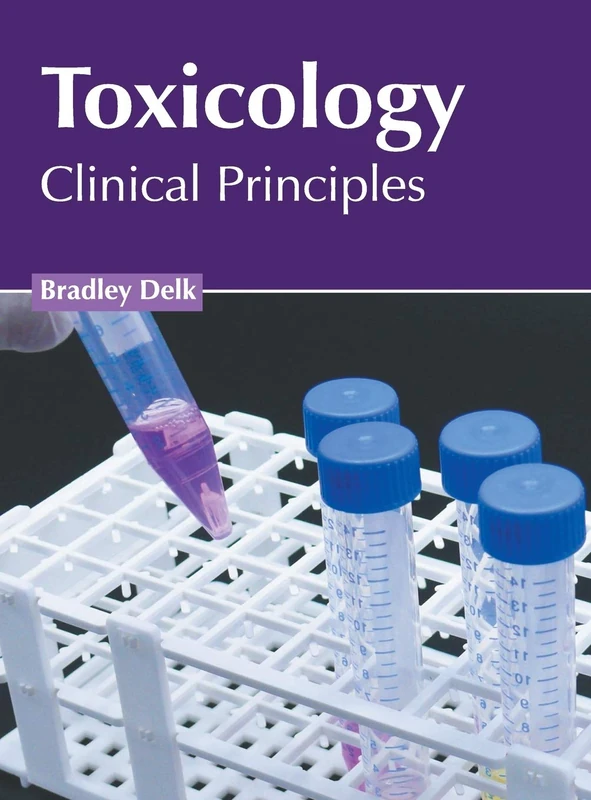 Toxicology: Clinical Principles