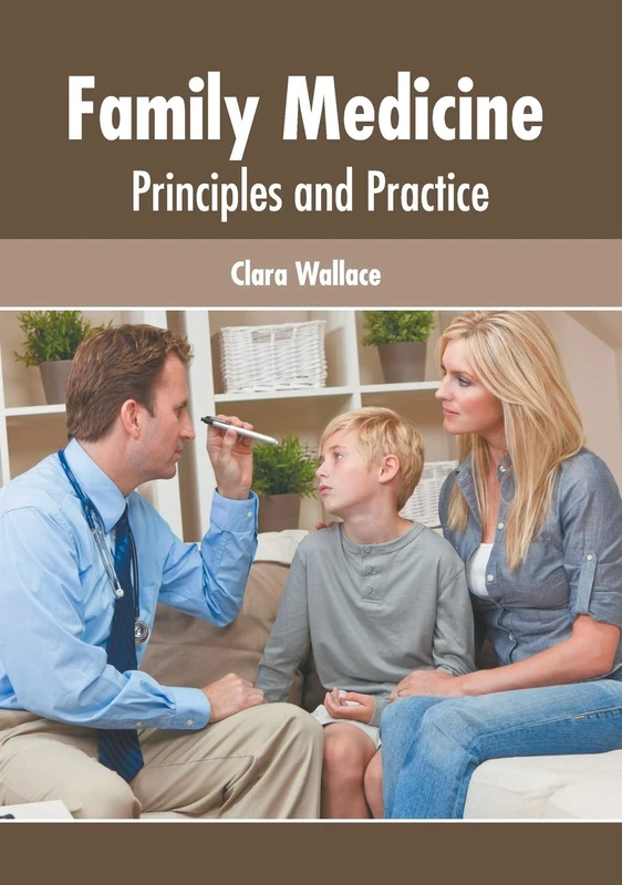 Family Medicine: Principles and Practice