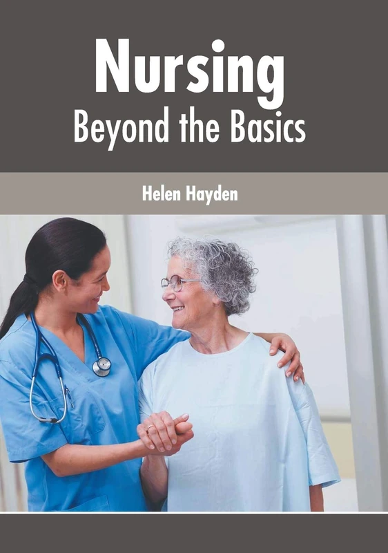 Nursing: Beyond the Basics